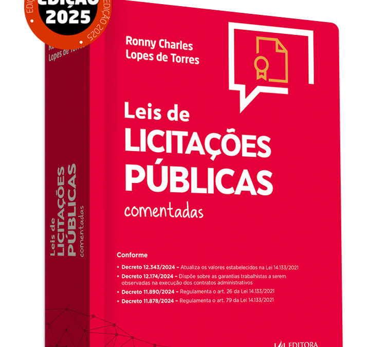 Leis de Licitações Públicas Comentadas (2025)